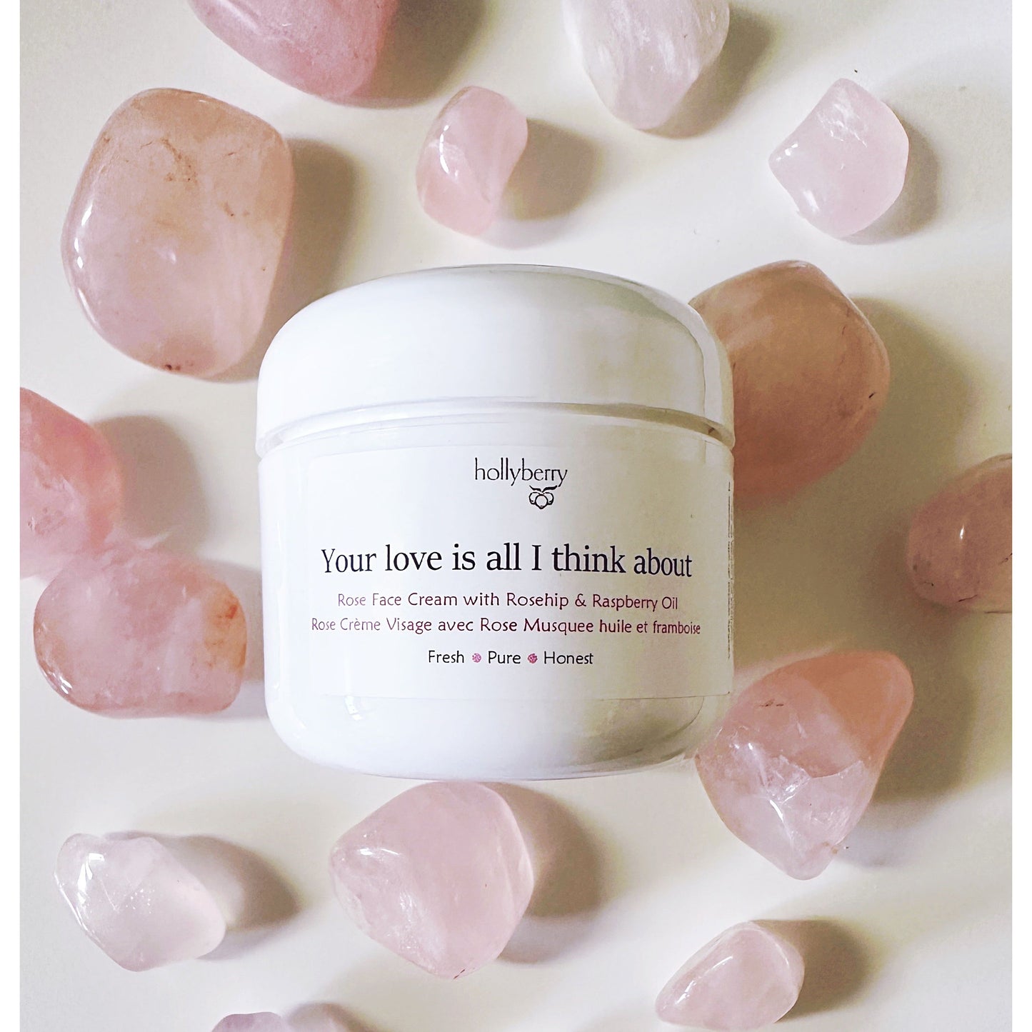Your love is all I think about - Natural Rose Face Cream